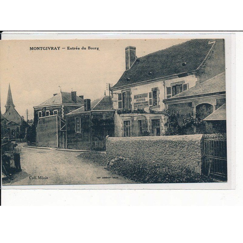 MONTGIVRAY : Entrée du Bourg - très bon état