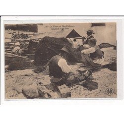Nos Pêcheurs réparant leurs filets - très bon état