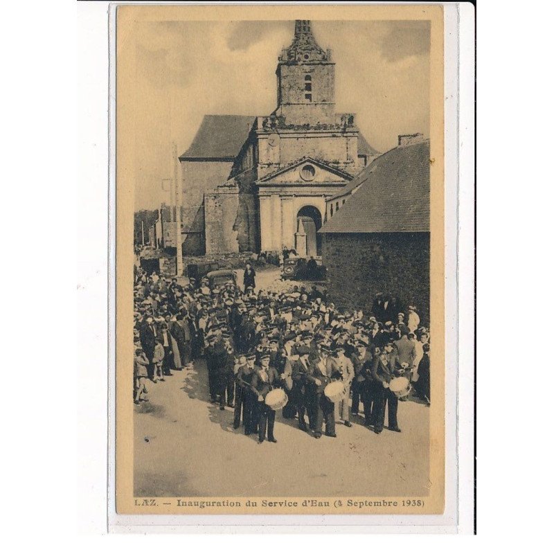 LAZ : Inauguration du Service d'Eau (4 septembre 1938) - très bon état
