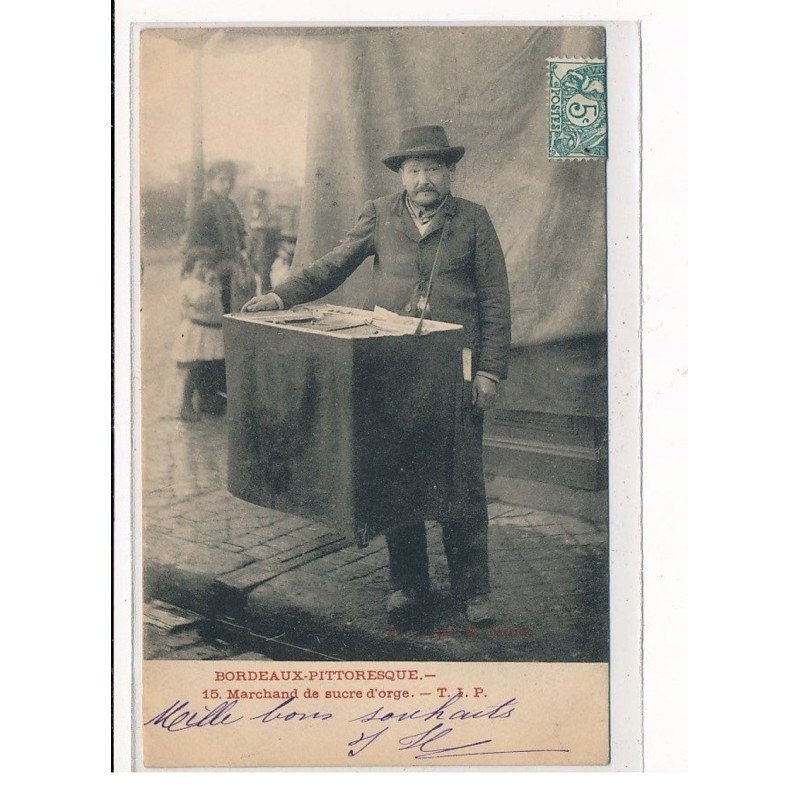 BORDEAUX : Marchand de sucre d'Orge - très bon état