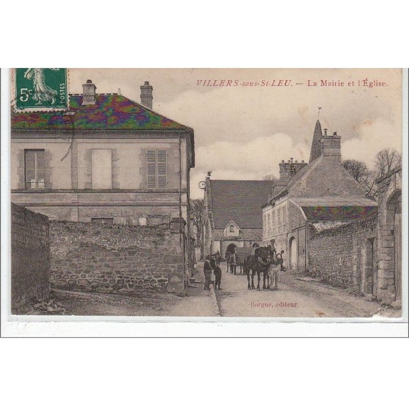 VILLERS SOUS SAINT LEU : la mairie et l'église - très bon état VILLERS SOUS SAINT LEU : la mairie et l'église - très bon état