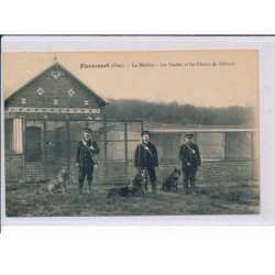 FLAVACOURT : La Maltéra, Les gardes et les Chiens de Défense - très bon état