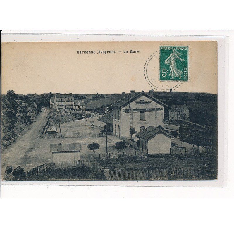CARCENAC : La Gare - très bon état