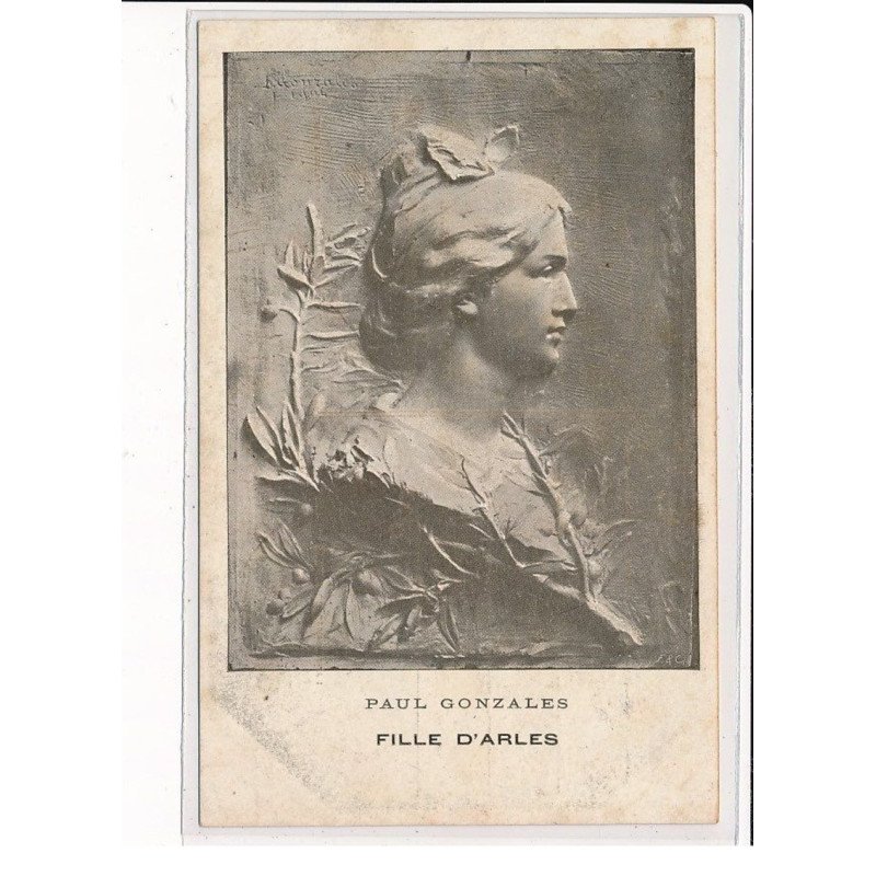MARSEILLE : F.CARLI Exposition de Sculpture d'Art, Paul Gonzales, fille d'Arles - très bon état