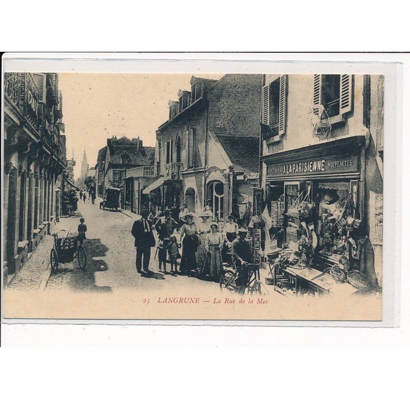 LANGRUNE : La Rue de la Mer - très bon état