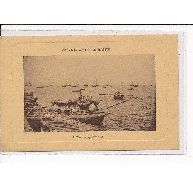 GRANDCAMP-les-BAINS : L'Embarquement - très bon état