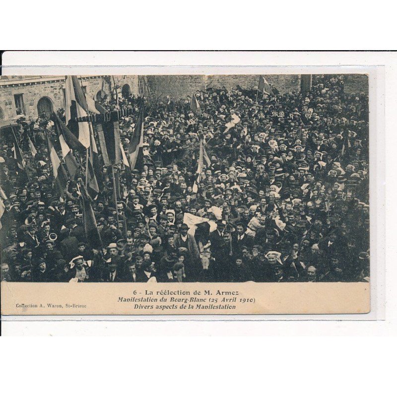 BOURG-BLANC : Manifestation du Bourg-Blanc (25 Avril 1910), Divers Aspects de la Manifestation - très bon état