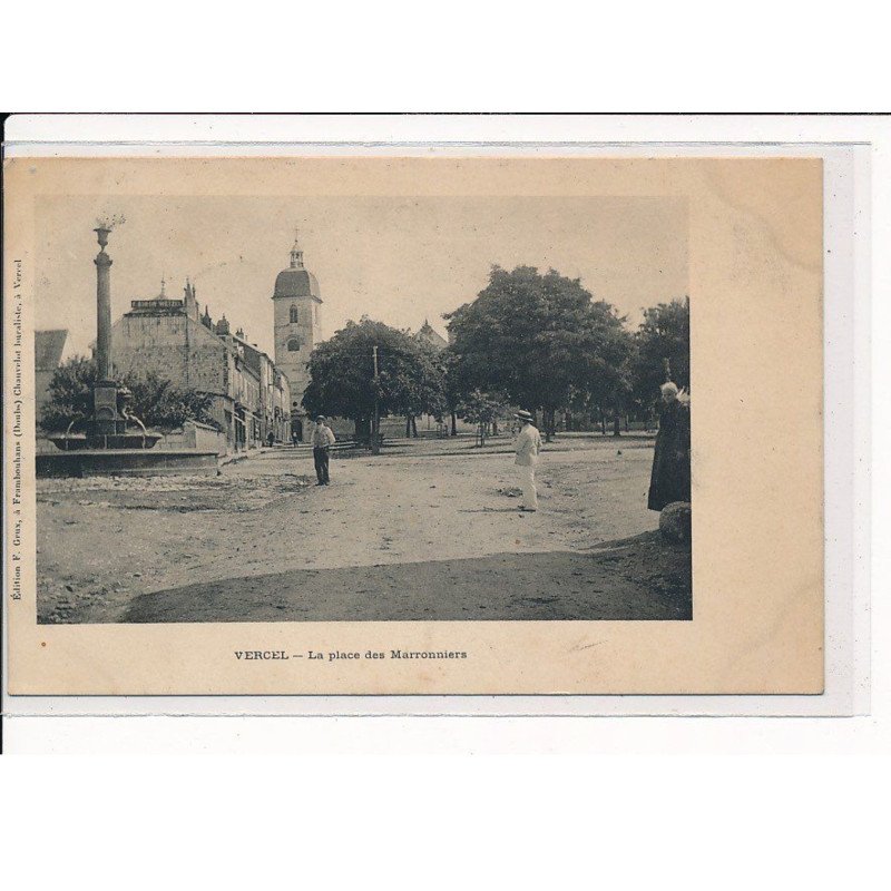 VERCEL : La Place des Marroniers - très bon état