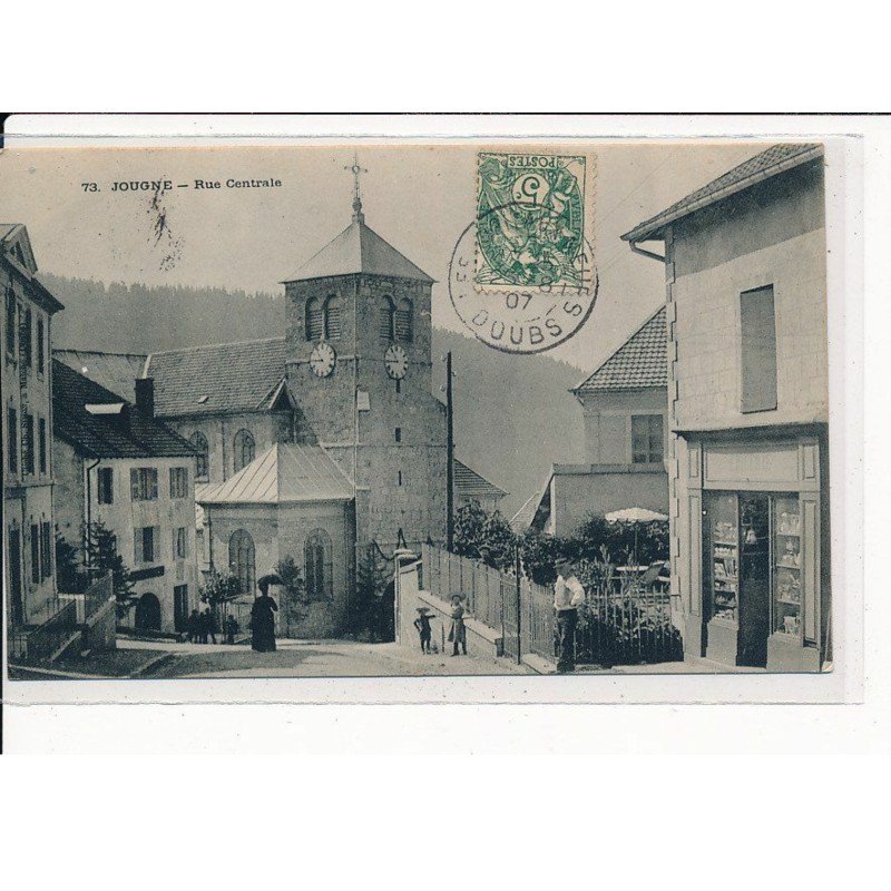 JOUGNE : Rue Centrale - très bon état