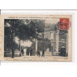 BESANçON : Pub,Fabrique de montres et chronomètres H.SARDA, Caserne d'Artillerie de la Butte - très bon état