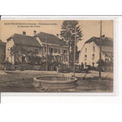 MONTECHEROUX : Fontaine Ronde et Bureau de Poste - très bon état