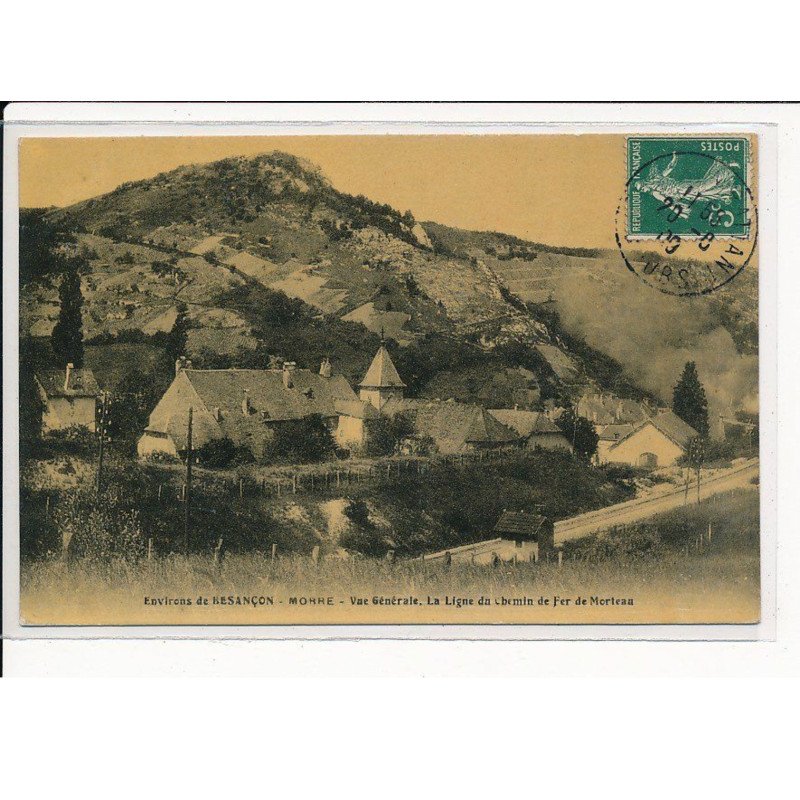 MORRE : Vue Générale, La Ligne du Chemin de Fer de Morteau - très bon état