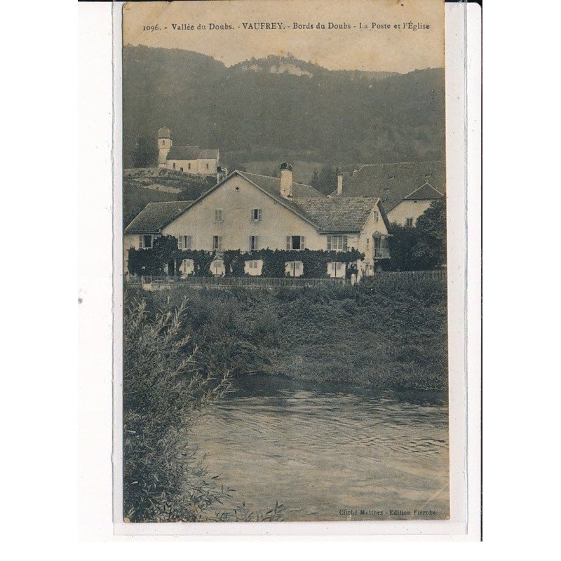 VAUFREY : Bords du Doubs, La Poste et l'Eglise - état