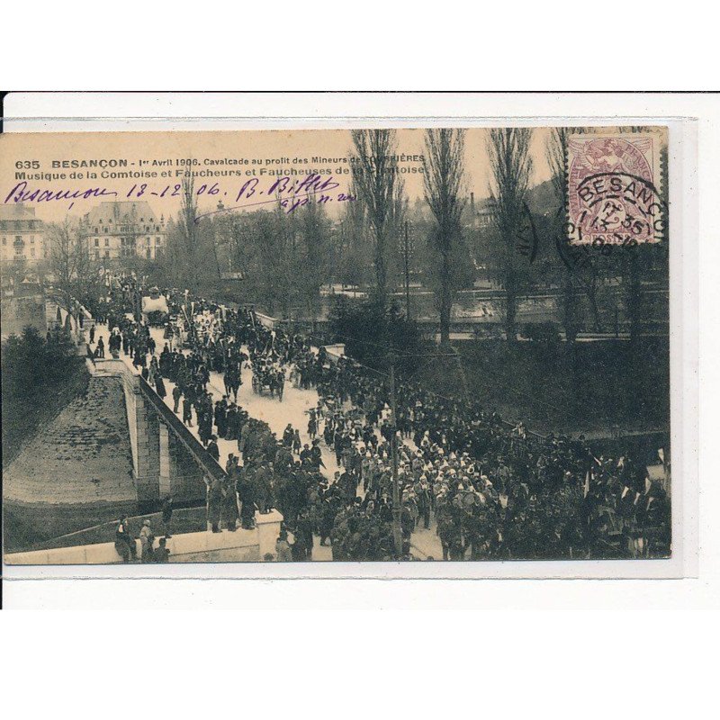 BESANçON : 1er Avril 1906, Cavalcade au profit des Mineurs de Courrières - très bon état BESANçON : 1er Avril 1906, Cavalcade au profit des Mineurs de Courrières - très bon état