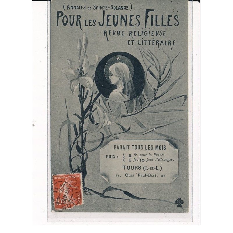 TOURS : Annale de Sainte-Solange, Pour les jeunes filles, Revue religieuse et Littéraire - très bon état