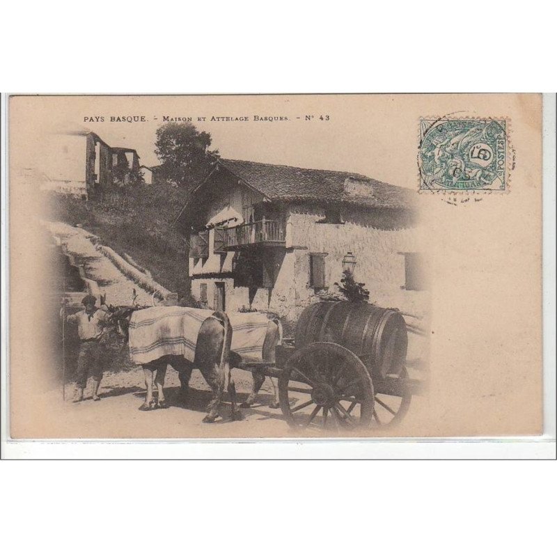 PAYS BASQUE : maison et attelage basques - très bon état