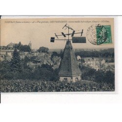 VOUVRAY : Vue générale, Les verneries, ancien Moulin hydraulique - très bon état