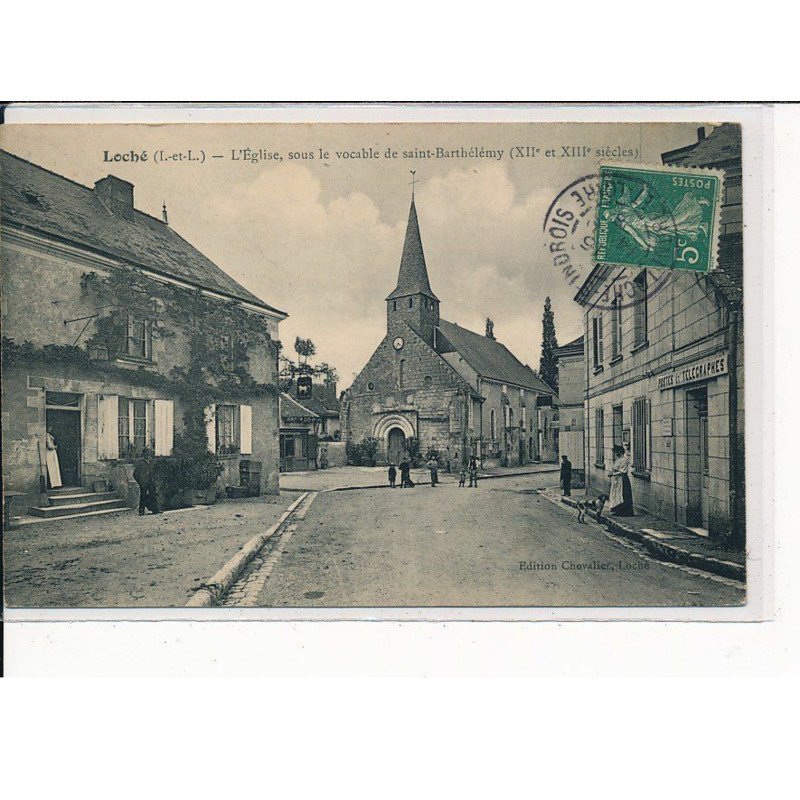 LOCHE : L'Eglise, sous le Vocable de Saint-Barthélémy  - très bon état