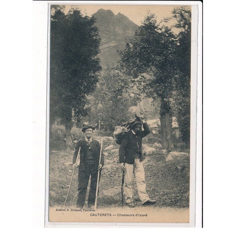 CAUTERETS : Chasseurs d'Izard - très bon état