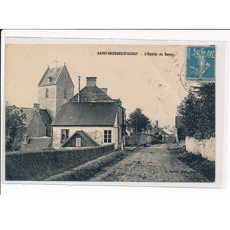 SAINT-GEORGES-D'AUNAY : L'Entrée du Bourg - très bon état