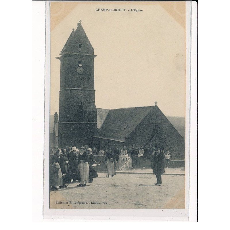 CHAMP-du-BOULT : L'Eglise - très bon état