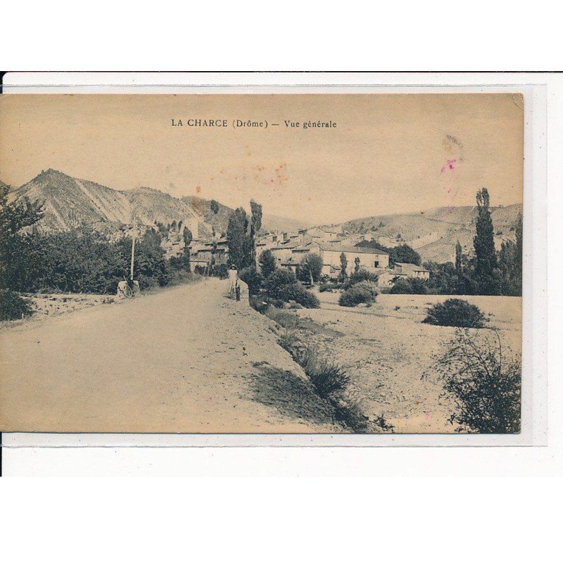 LA CHARCE : Vue Générale - très bon état