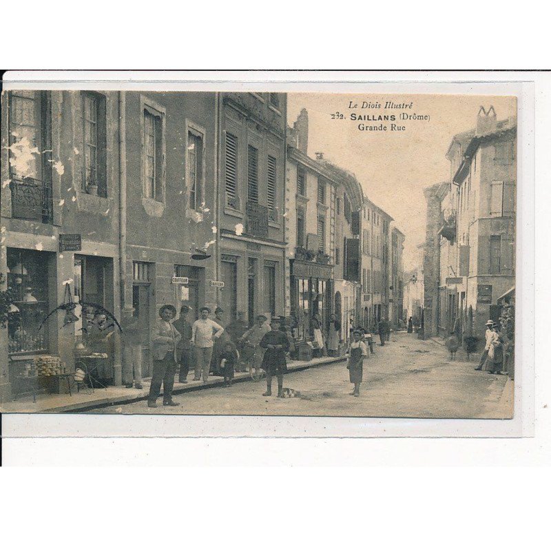 SAILLANS : Grande Rue - état