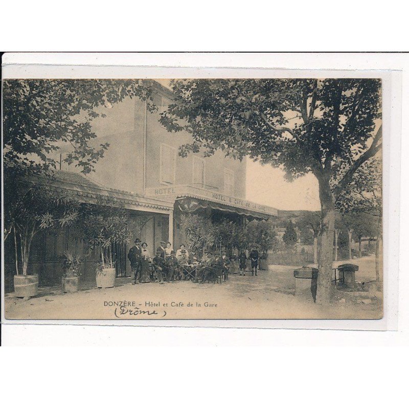 DONZERE : Hôtel et Café de la Gare - très bon état