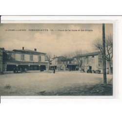 PIERRELATTE : Place de la Gare et les Hôtels - très bon état
