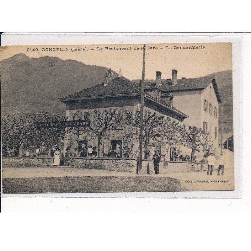 GONCELIN : Le Restaurant de la Gare, la gendarmerie - très bon état