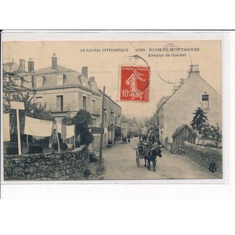 RIOM-ES-MONTAGNES : Avenue de Condat - très bon état