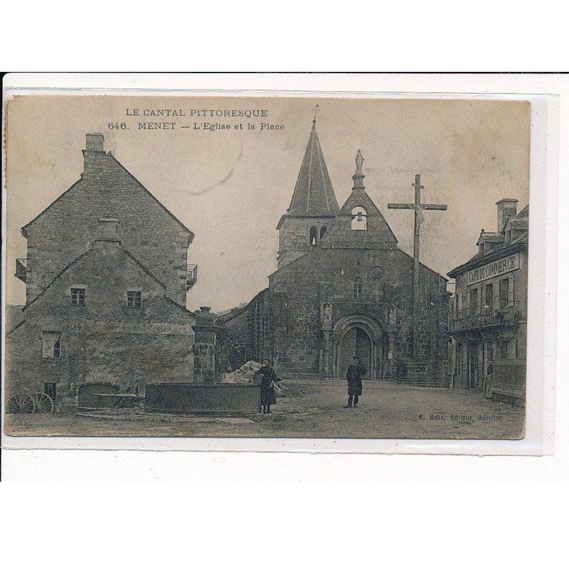 MENET : L'Eglise et la Place - très bon état
