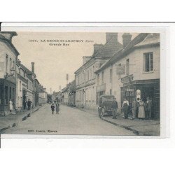 LA-CROIX-ST-LEUFROY : Grande Rue - très bon état