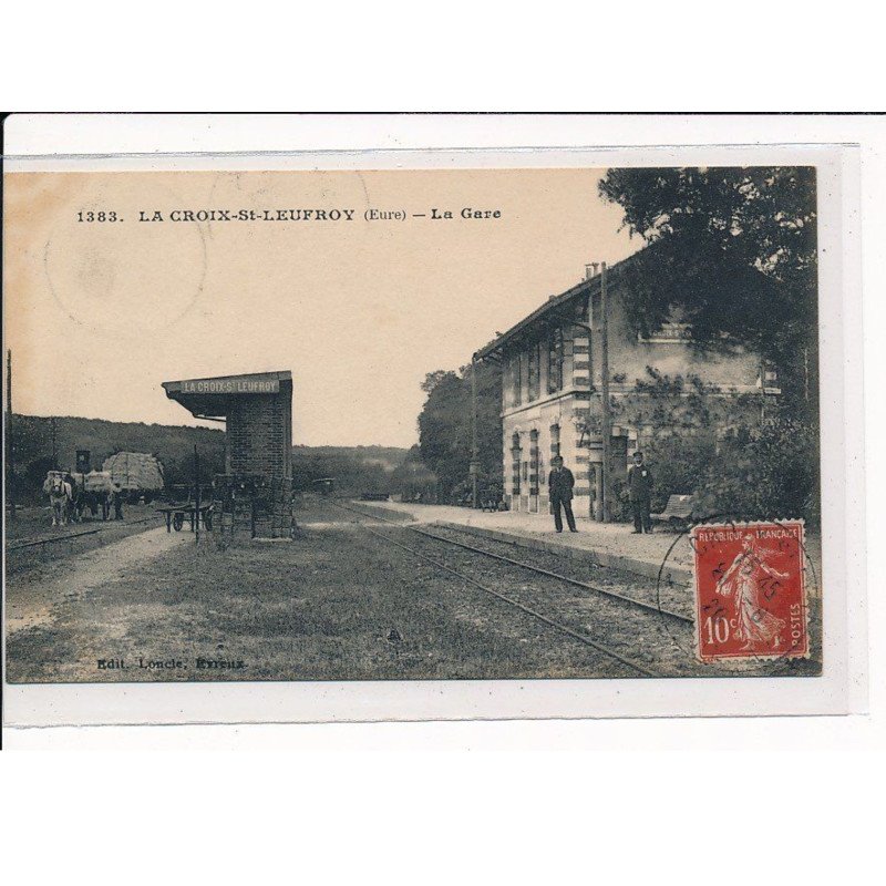 LA-CROIX-ST-LEUFROY : La Gare - très bon état