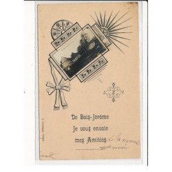 BOIS-JEROME : Carte Souvenir - très bon état