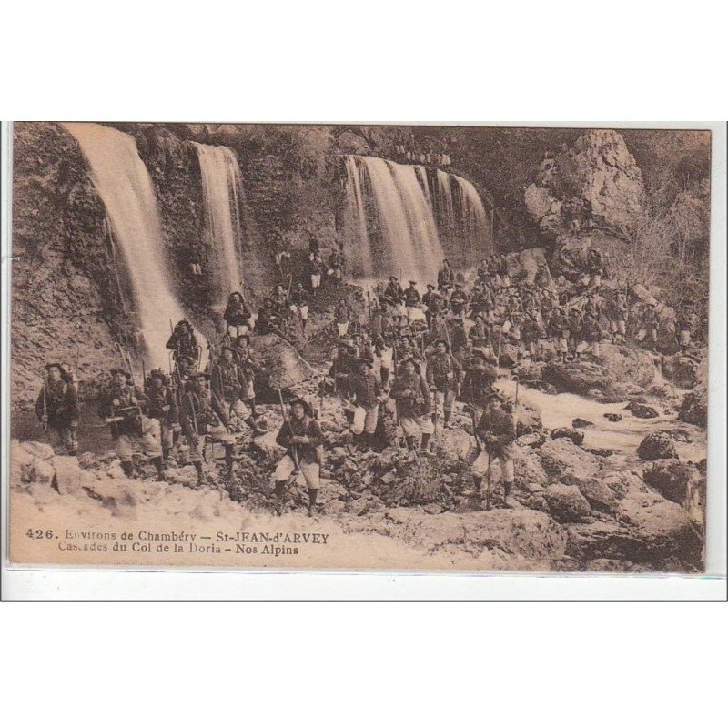 SAINT JEAN D'ARVEY : cascades du col de la Doria - nos alpins - environs de Chambéry - CHASSEURS ALPINS - très bon