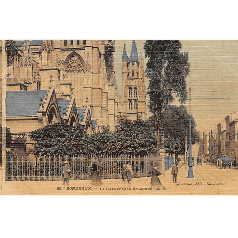 BORDEAUX - La Cathédrale Saint André - très bon état