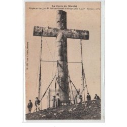 LA CROIX DU NIVOLET : érigée en 1862, par le Comte Fernex de Mongex - 3 CPA (1 CARTE PHOTO+2 imprimées) - très bon état