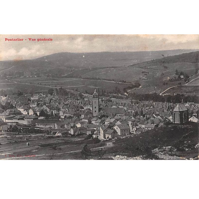 PONTARLIER - Vue générale - très bon état