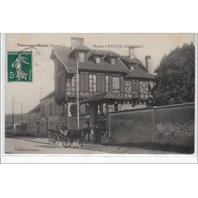 VAUX SUR SEINE : maison d'Yvette Guilbert - très bon état