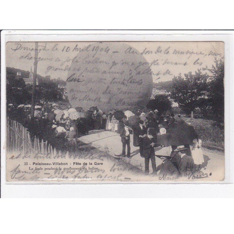 PALAISEAU VILLEBON : la fête de la gare - la foule pendant le gonflement du ballon rond - état