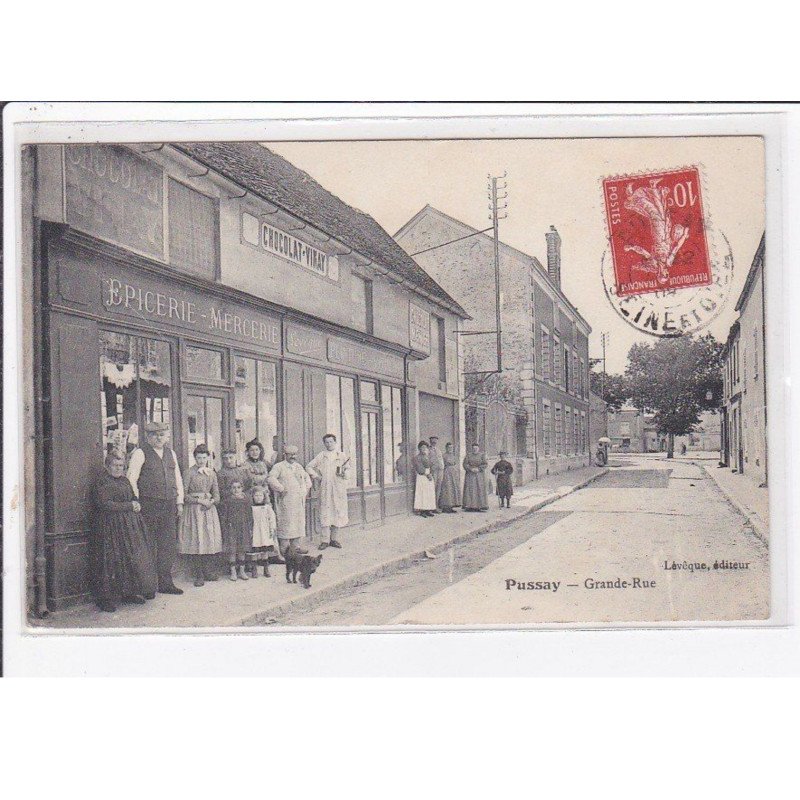 PUSSAY : grande rue - épicerie mercerie LEVEQUE - état