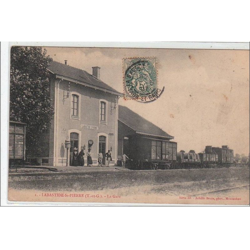 LABASTIDE SAINT PIERRE : la gare - très bon état