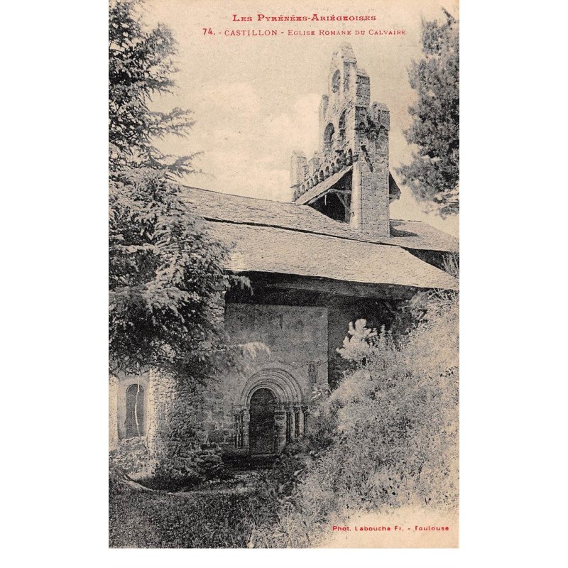 CASTILLON - Eglise Romane du Calvaire - très bon état