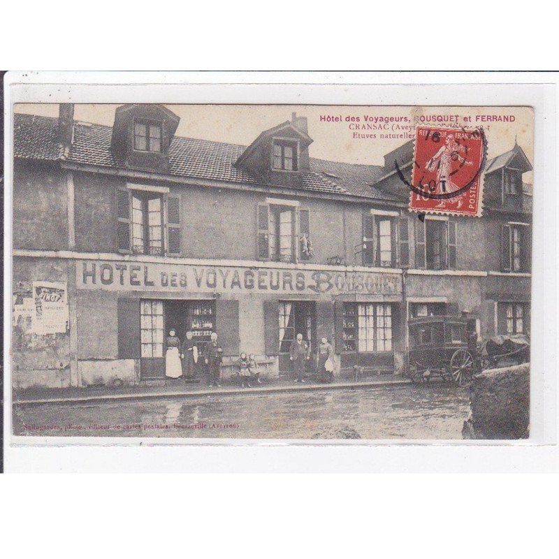 CRANSAC : hotel des voyageurs Bousquet et Ferrand - très bon état