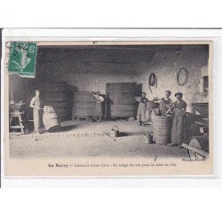 EN BERRY : intérieur de cave - le tirage du vin pour la mise en fûts - bon état