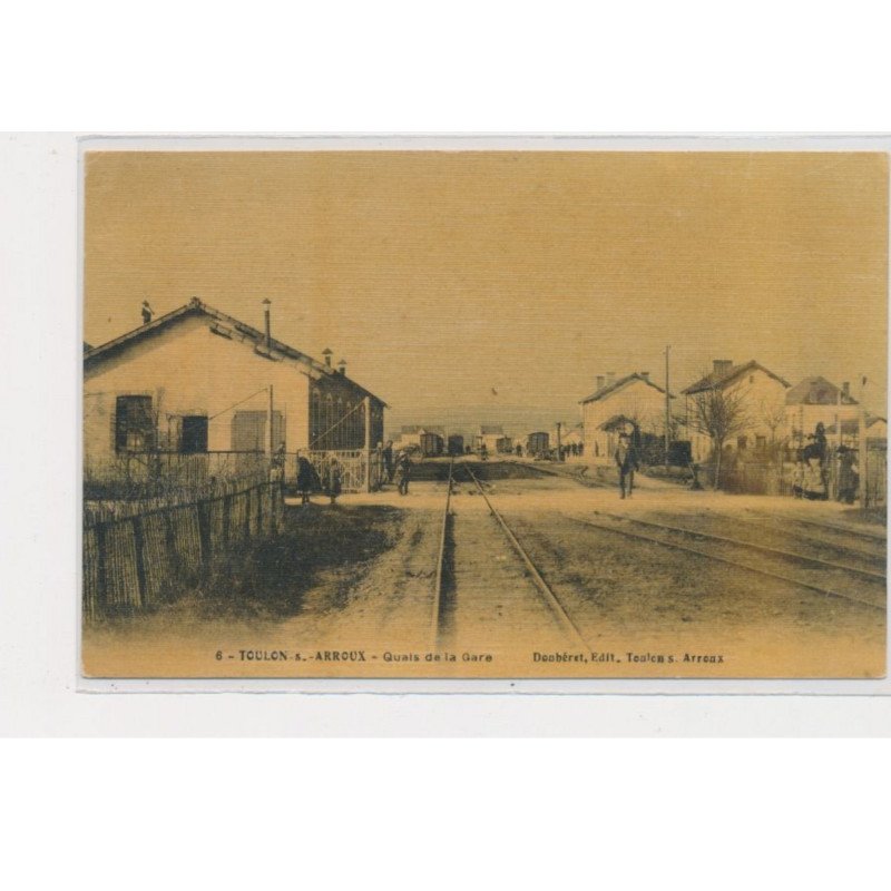 TOULON-S-ARROUX - Quai de la Gare - toillée -  très bon état