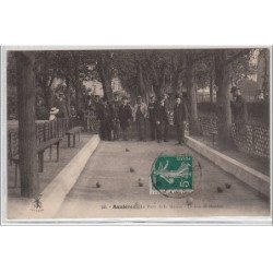 ASNIERES : le parc de la mairie - le jeu de boules - PETANQUE - très bon état