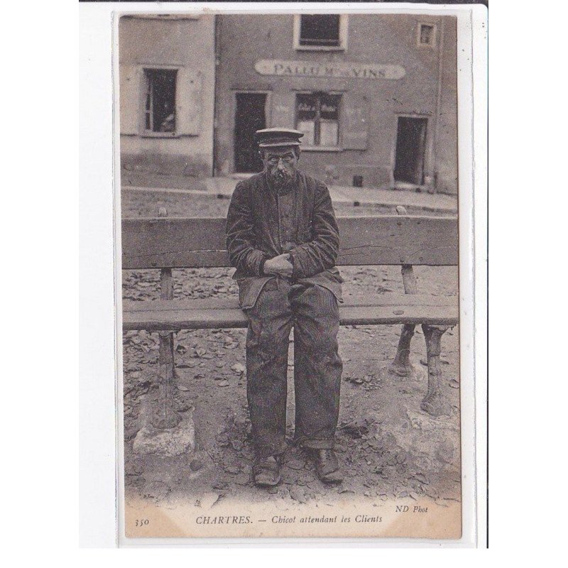 CHARTRES : CHICOT attendant les clients (personnage - type local) - très bon état