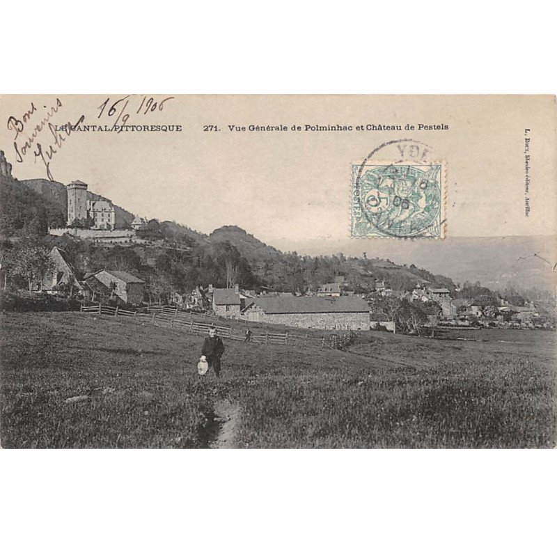 Vue générale de POLMINHAC et Château de Pestels - très bon état